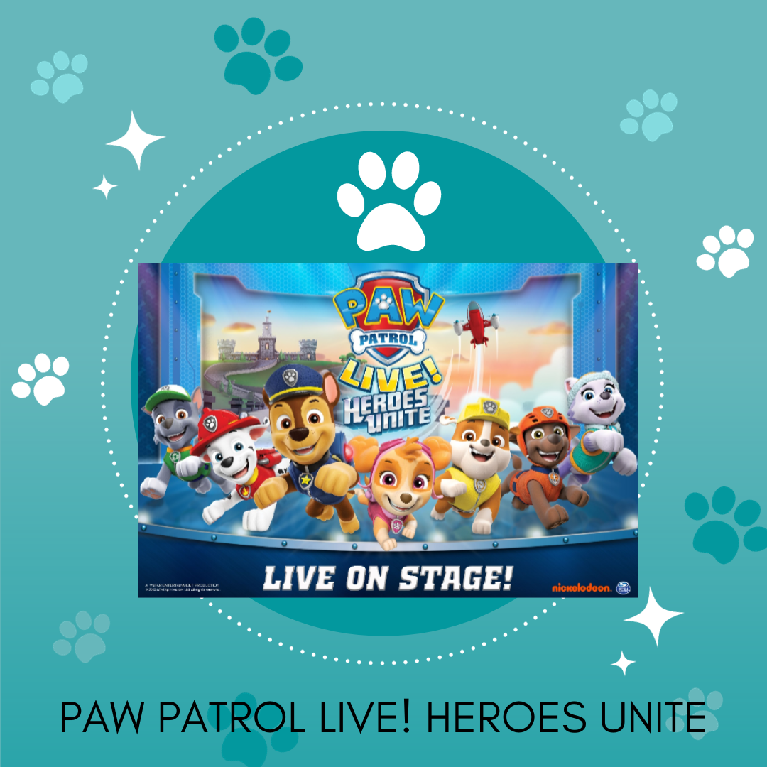 PAW Patrol Live! Heroes Unite